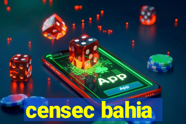 censec bahia